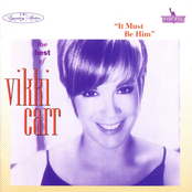 She'll Be There by Vikki Carr