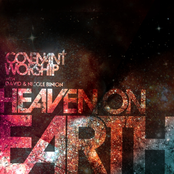 Covenant Worship with David & Nicole Binion - Heaven on Earth