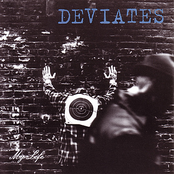 Deviates: My Life