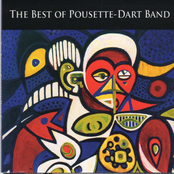 Pousette-dart Band: The Best of