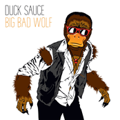 Duck Sauce: Big Bad Wolf