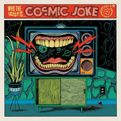 Cosmic Joke: Cosmic Joke