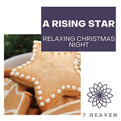 A Rising Star: Relaxing Christmas Night