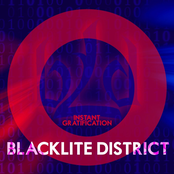 Blacklite District: Instant Gratification