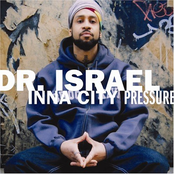 Dr. Israel: Inna City Pressure