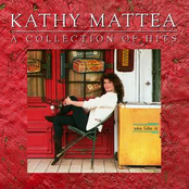 Kathy Mattea: A Collection Of Hits