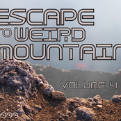 ESCAPE TO WEIRD MOUNTAIN VOLUME 4 compact disc Pre-order