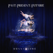 Bunny Lowe: Past Present Future