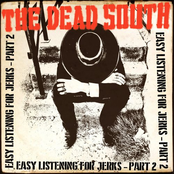 The Dead South: Easy Listening for Jerks, Pt. 2