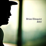 Brian Elmquist: KRIS