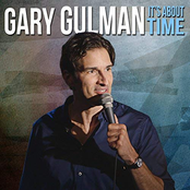 Gary Gulman: It's About Time