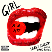 Scary Cherry and The Bang Bangs: GIRL