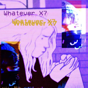 Whatever X7