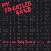My So-Called Band: Always Something There To Destroy Me