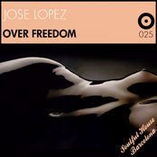 Jose Lopez: Over Freedom (Soulful House Barcelona)