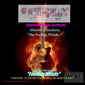 Kevin Micheal Kappler's Altered Sensorium -  "The Feeling Winds"