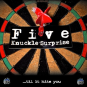 Until It Hits You by 5 Knuckle Surprise