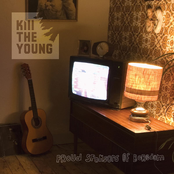 Saturday Soldiers by Kill The Young