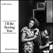 Cyrille Aimee: I'll Be Seeing You