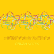 Crush Notes