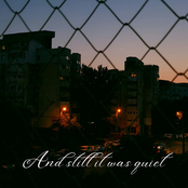 And still it was quiet