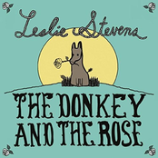 Leslie Stevens: The Donkey And The Rose