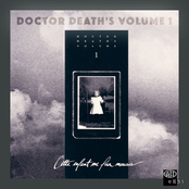 Doctor Death's, Vol. I: Cette Enfant Me Fia Mourir