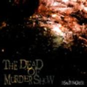 THE DEAD OF MURDER SHOW