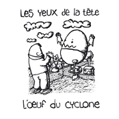L'Oeuf du Cyclone