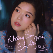 Không sao mà, em đây rồi