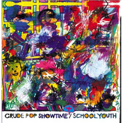 CRUDE POP SHOWTIME+