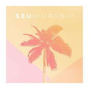 SEU Worship: SEU Worship (Live)