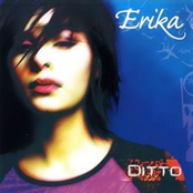 Erika: Ditto