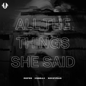All The Things She Said