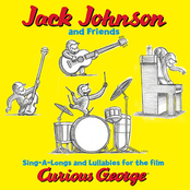Sing-a-longs and lullabies for the film Curious George