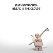 Plexiphones – Break in the Clouds