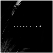 Nevermind