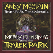 Antsy McClain and The Trailer Park Troubadours: Merry Christmas From The Trailer Park
