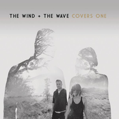 The Wind & The Wave: Covers One