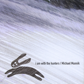 I Am With the Hunters