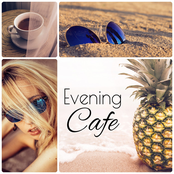 Evening Cafe - Ministry of Sound, Chill Lounge Del Mar, Coffee Lounge Music