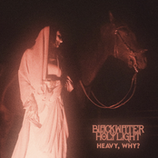 Blackwater Holylight: Heavy, Why?
