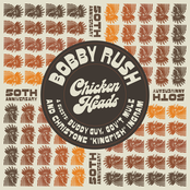 Bobby Rush: Chicken Heads 50th Anniversary