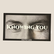 Knowing You