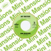 Mini Mansions: Any Emotions