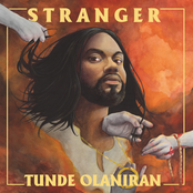 Tunde Olaniran: Stranger