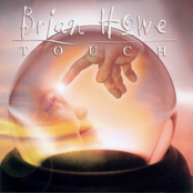 Brian Howe: Touch