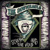 The Downhauls: Scream Into The Void