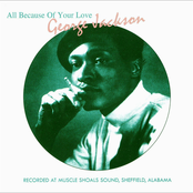George Jackson: All Because Of Your Love