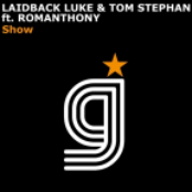 Laidback Luke & Tom Stephan ft. Romanthony - Show